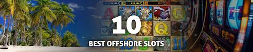 Discover the Best Offshore Casinos for Ultimate Gaming Experience