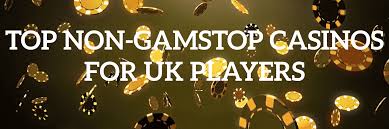 Exploring Casinos Not on Gamstop A New Frontier in Online Gambling