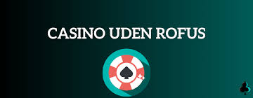 Oplev Spil Uden om Rufus En Guide til Online Casino