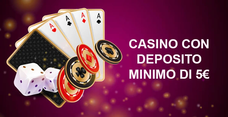 Scopri i Migliori Casino con Deposito Minimo di 5 Euro 818327081 Scopri i Migliori Casino con Deposito Minimo di 5 Euro 818327081