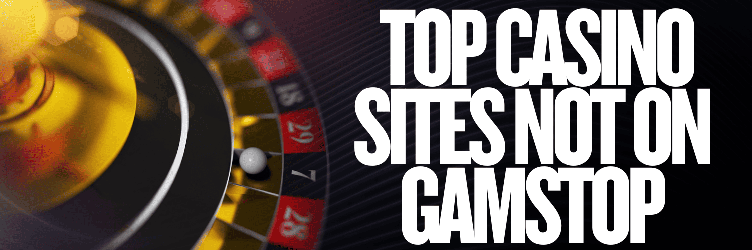 Exploring Casinos Not Under GamStop Your Guide to Open Gambling Options