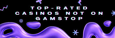 Exploring the World of Casinos Not Registered on GamStop -1793555262